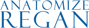 Anatomize Regan